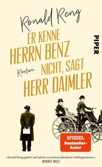 Ronald Reng “Er kenne Herrn Benz nicht, sagt Herr Daimler”