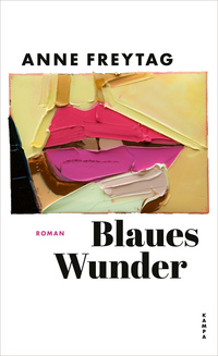 Anne Freytag “Blaues Wunder”