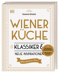 Susanne Zimmel “Wiener Küche — Klassiker & neue Inspirationen”