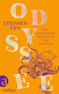 Stephen Fry “Odyssee — Von Abenteuern, Irrfahrten und Heimkehr”