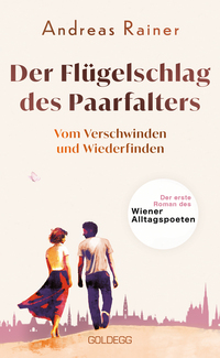 Andreas Rainer “Der Flügelschlag des Paarfalters — Vom Verschwinden und Wiederfinden”