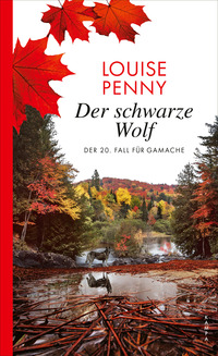 Louise Penny “Der schwarze Wolf”
