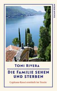 Toni Rivera “Die Familie sehen und sterben”