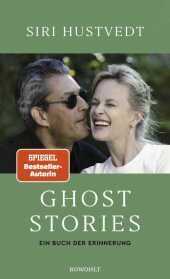 Siri Hustvedt “Ghost Stories”