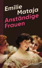 Emilie Mataja “Anständige Frauen”