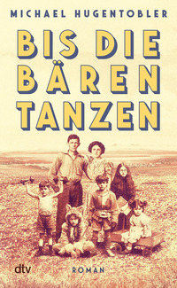 Michael Hungentobler “Bis die Bären tanzen”