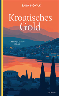Sara Novak “Kroatisches Gold”