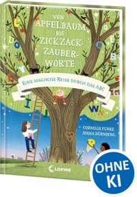 Cornelia Funke “Von Apfelbaum bis Zickzack-Zauberworte”