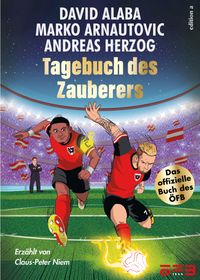 Andreas Herzog & Claus-Peter Niem “Tagebuch des Zauberers”