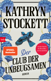 Kathryn Stockett “Der Club der Unbeugsamen”