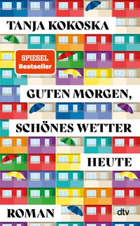 Tanja Kokoska “Guten Morgen, schönes Wetter heute”