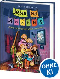 Sabine Bohlmann “Sieben mal anders — Adele möchte die Welt umarmen (1)”