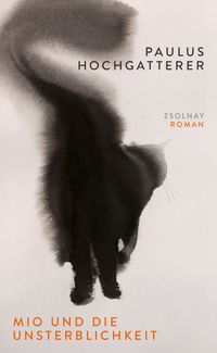 Paulus Hochgatterer “Mio und die Unsterblichkeit”
