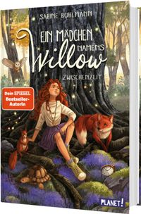 Sabine Bohlmann “Ein Mädchen namens Willow —  Zwischenzeit”